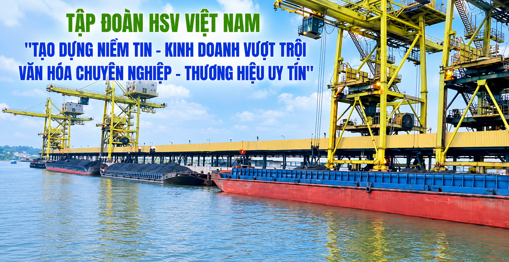 CÔNG TY CỔ PHẦN TẬP ĐOÀN HSV VIỆT NAM – KHẲNG ĐỊNH NĂNG LỰC VẬN TẢI ĐƯỜNG THỦY NỘI ĐỊA, VỮNG BƯỚC VƯƠN XA